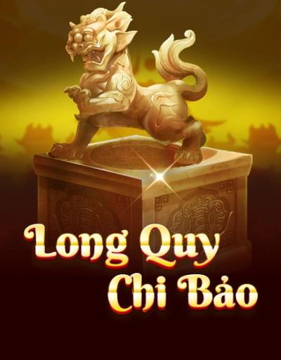 Long Quy Chi Bảo