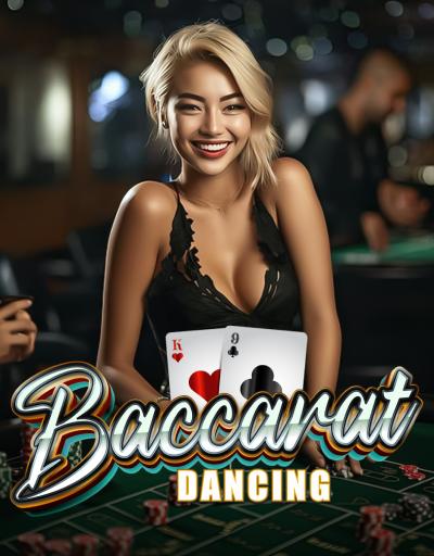 Dancing Baccarat